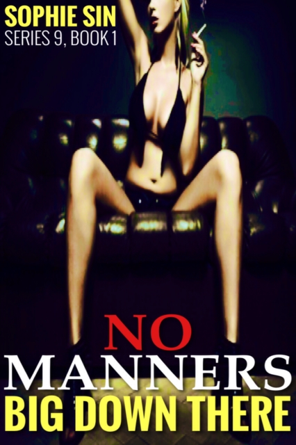 No Manners (Down There Series 9, Book 1)