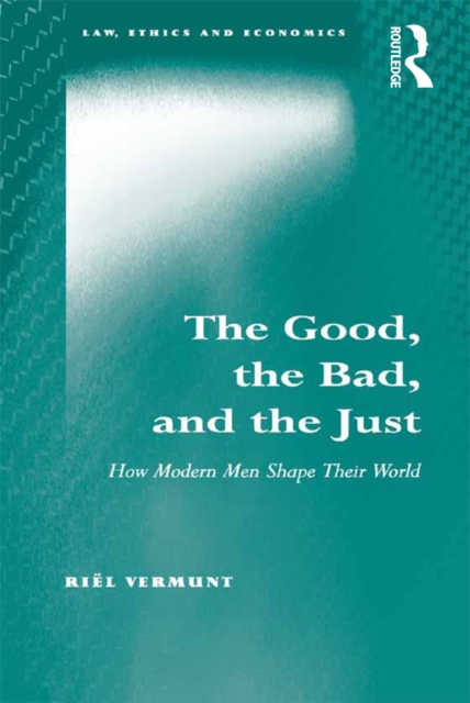 Good, the Bad, and the Just
