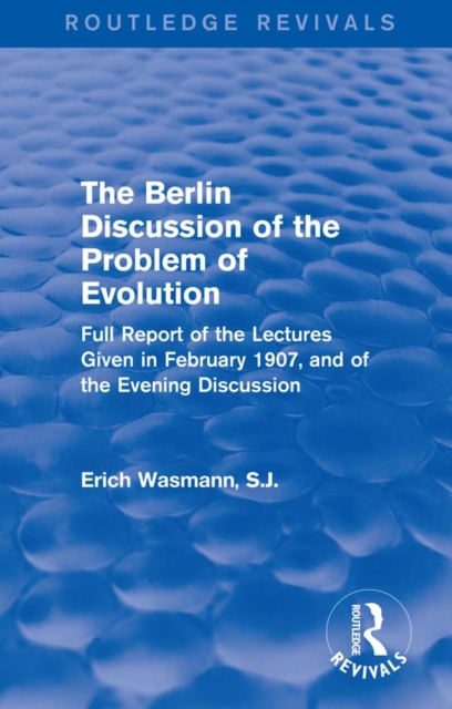 Berlin Discussion of the Problem of Evolution