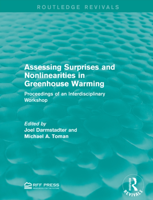 Assessing Surprises and Nonlinearities in Greenhouse Warming