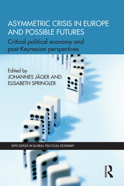Asymmetric Crisis in Europe and Possible Futures