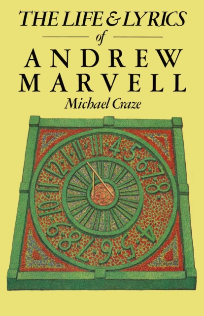 Life and Lyrics of Andrew Marvell