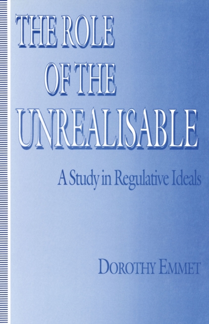 Role Of The Unrealisable