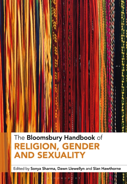 Bloomsbury Handbook of Religion, Gender and Sexuality