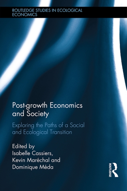 Post-growth Economics and Society