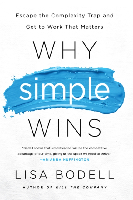 Why Simple Wins