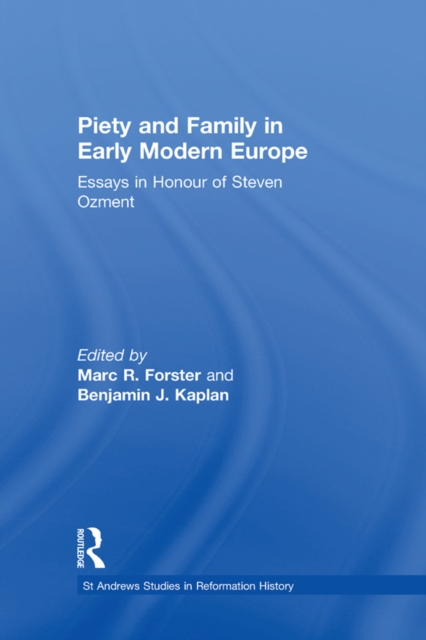 Piety and Family in Early Modern Europe