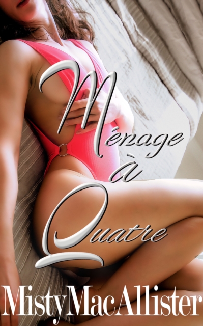 Menage a Quatre
