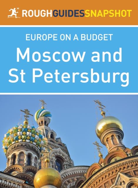 Moscow and St Petersburg (Rough Guides Snapshot Europe)