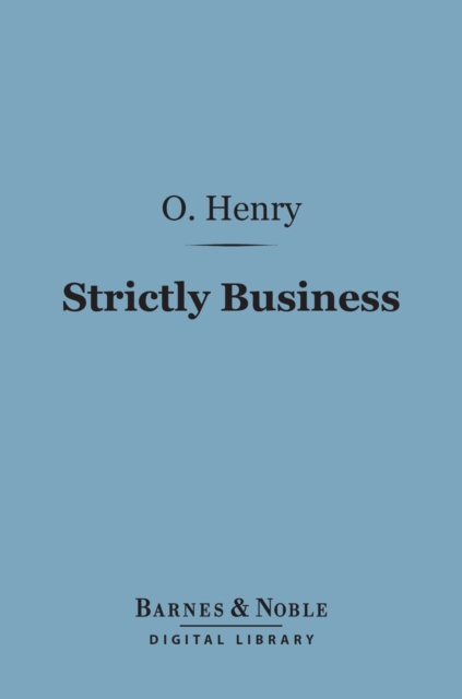 Strictly Business (Barnes & Noble Digital Library)