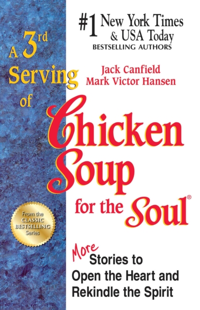 A 3rd Serving of Chicken Soup for the Soul