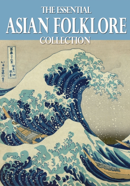 Essential Asian Folklore Collection