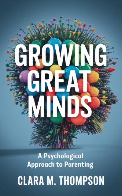 Growing Great Minds