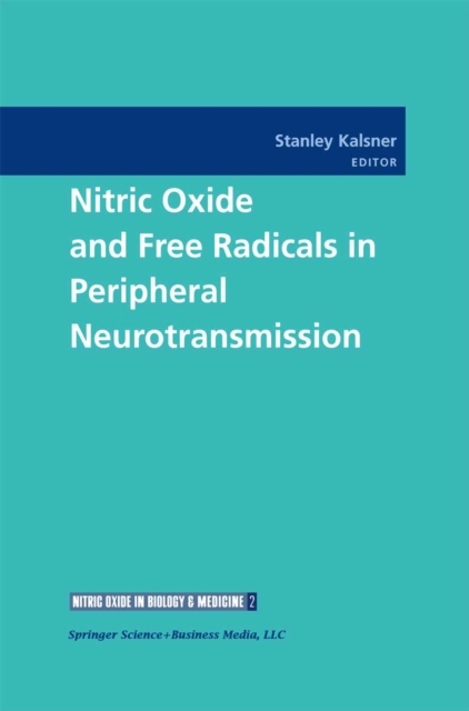 Nitric Oxide and Free Radicals in Peripheral Neurotransmission