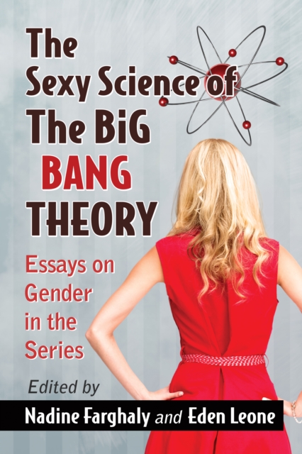Sexy Science of The Big Bang Theory