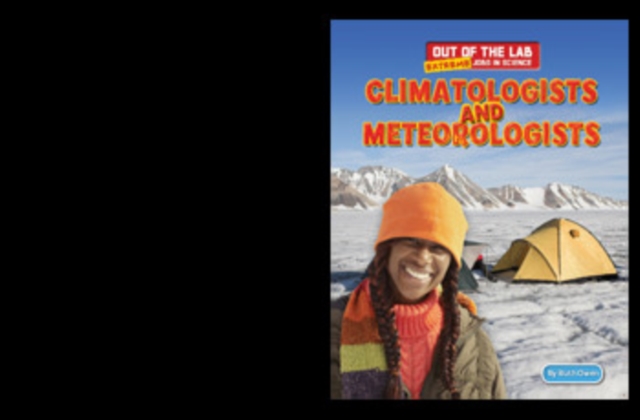Climatologists and Meteorologists