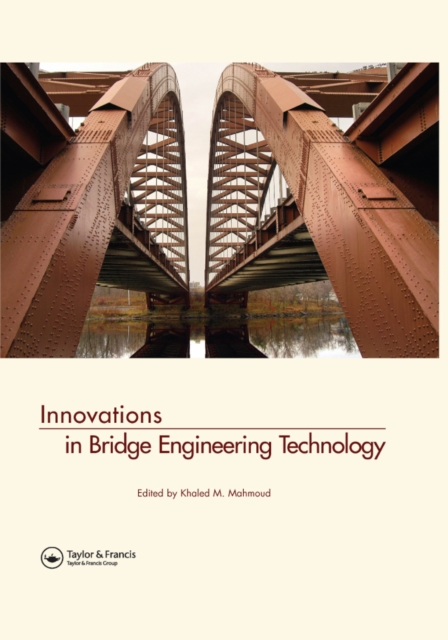 Innovations in Bridge Engineering Technology