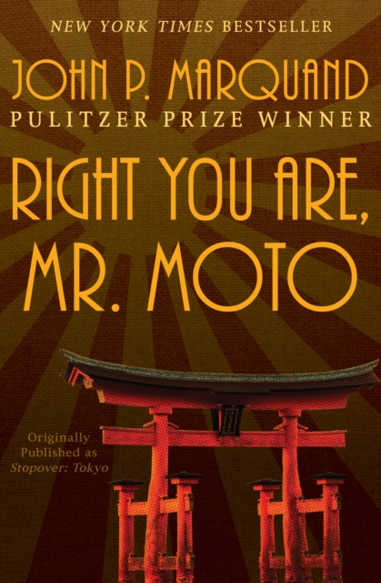 Right You Are, Mr. Moto