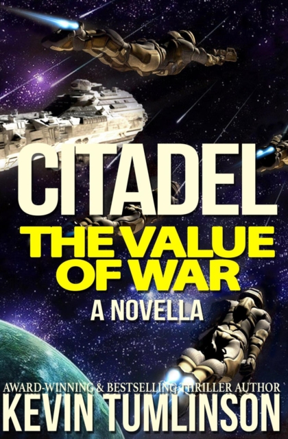 Citadel: The Value of War