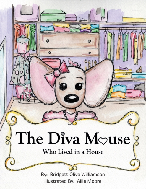Diva Mouse Who Lived in a House