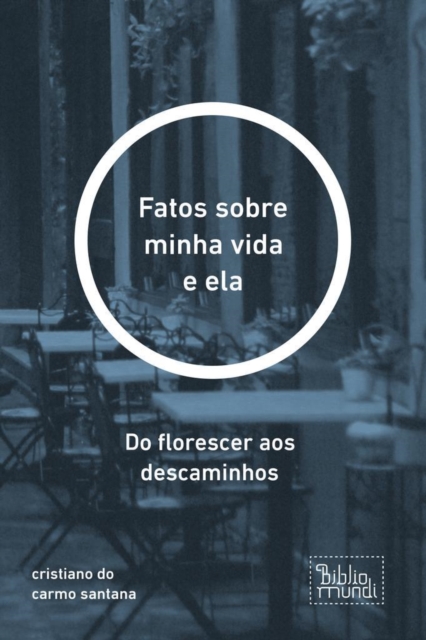 Fatos sobre minha vida e ela