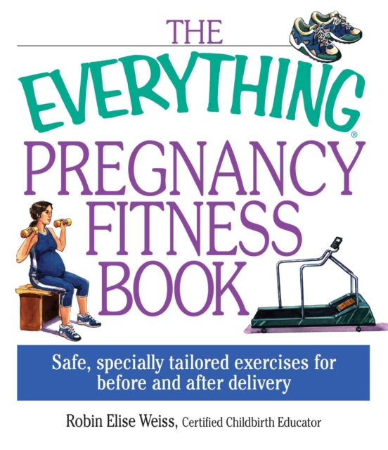 Everything Pregnancy Fitness