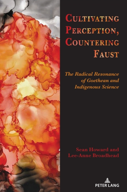 Cultivating Perception, Countering Faust