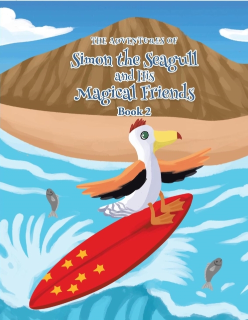 Adventures of Simon the Seagull and His Magical Friends