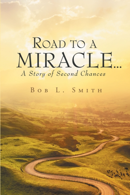 Road to a Miracle, a story of second chances