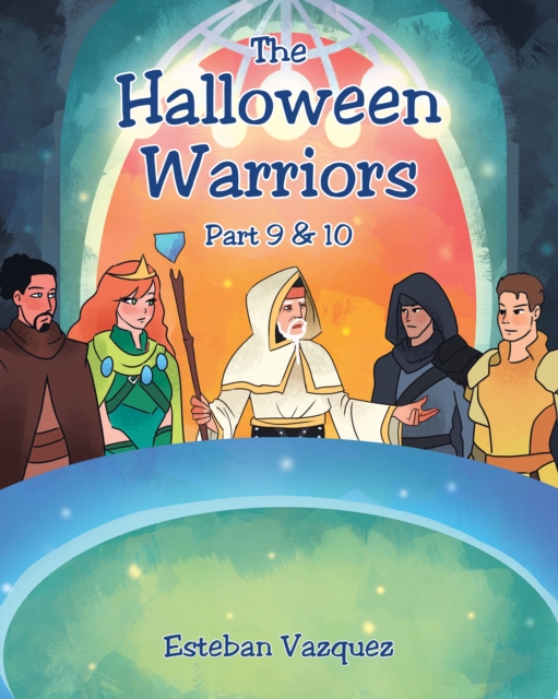 Halloween Warriors - Part 9 & 10