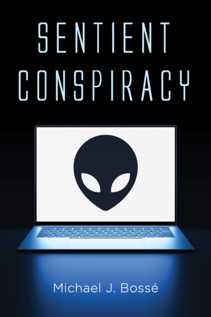 Sentient Conspiracy