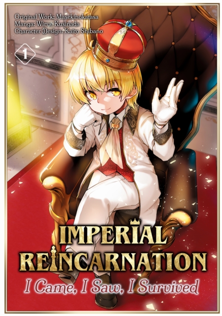 Imperial Reincarnation: I Came, I Saw, I Survived (Manga) Volume 1