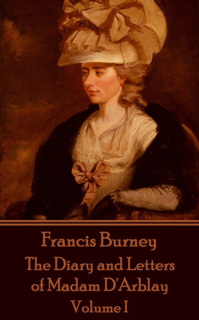 Diary and Letters of Madam D'Arblay - Volume I
