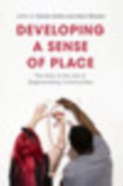 Developing a Sense of Place