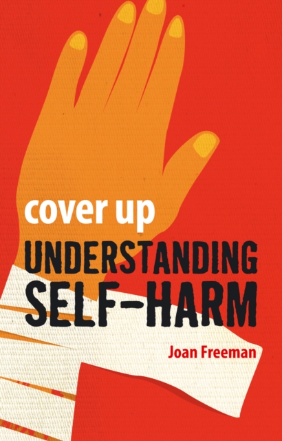 Cover Up : Understanding Self-Harm