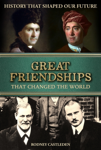 Great Friendships: That Changed the World