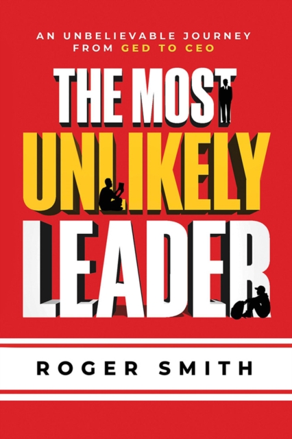 Most Unlikely Leader