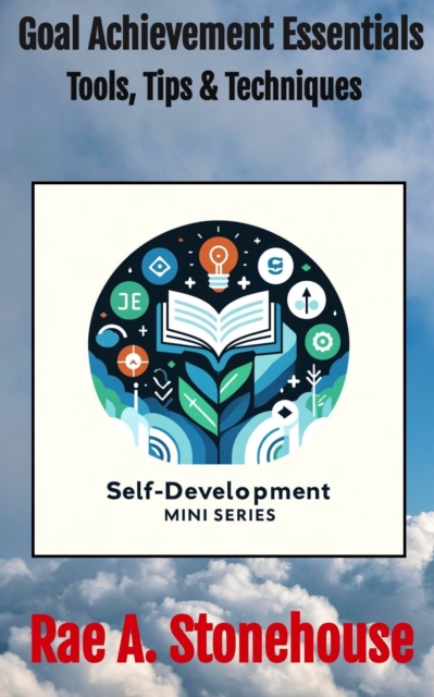 Goal Achievement Essentials