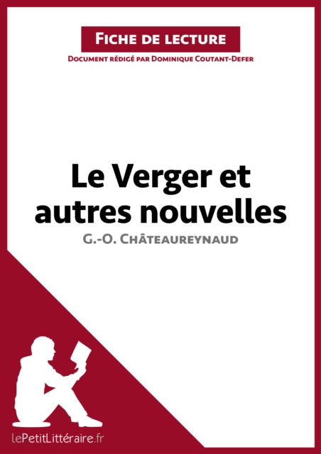 Le Verger et autres nouvelles de Georges-Olivier Châteaureynaud (Fiche de lecture)