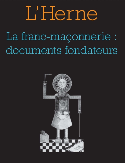Cahier de L'Herne n°62 : La Franc-maçonnerie