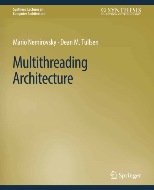 Multithreading Architecture