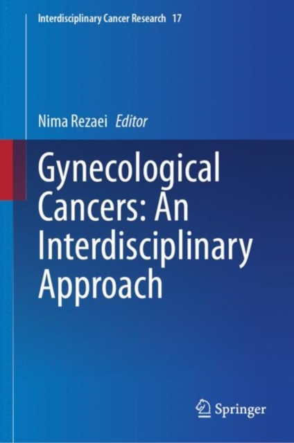 Gynecological Cancers: An Interdisciplinary Approach