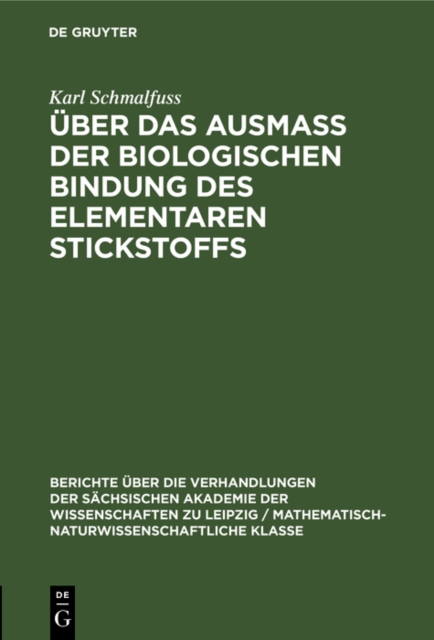 Uber das Ausmass der biologischen Bindung des elementaren Stickstoffs