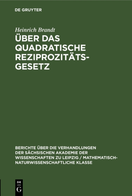 Uber das quadratische Reziprozitatsgesetz