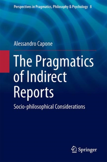 Pragmatics of Indirect Reports
