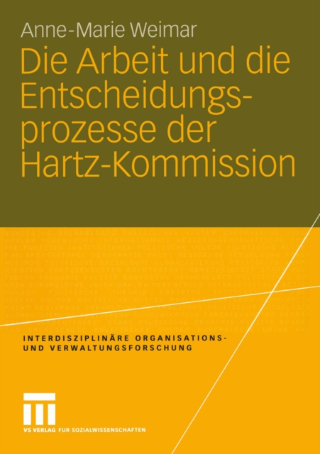 Die Arbeit und die Entscheidungsprozesse der Hartz-Kommission