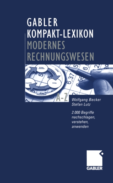Gabler Kompakt-Lexikon Modernes Rechnungswesen