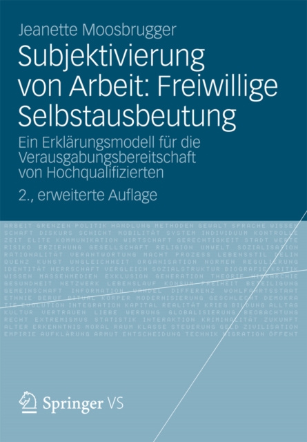 Subjektivierung von Arbeit: Freiwillige Selbstausbeutung
