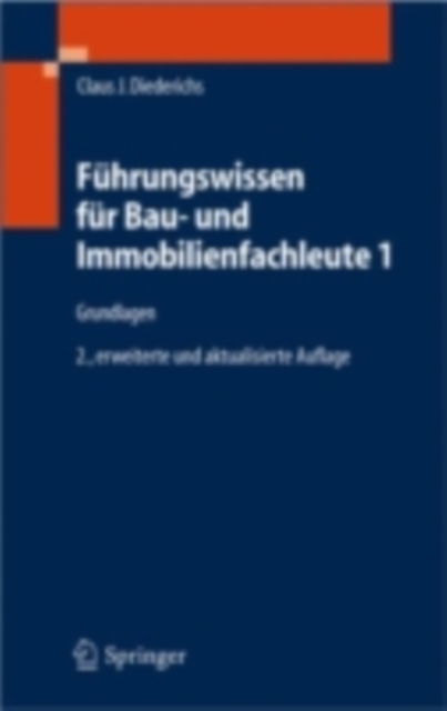 Führungswissen für Bau- und Immobilienfachleute 1