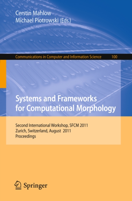Systems and Frameworks for Computational Morphology
